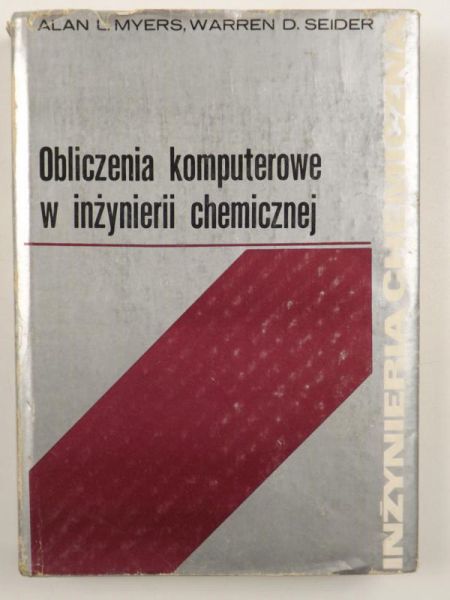Myers Alan L.,    - Obliczenia komputerowe w inżynierii chemicznej