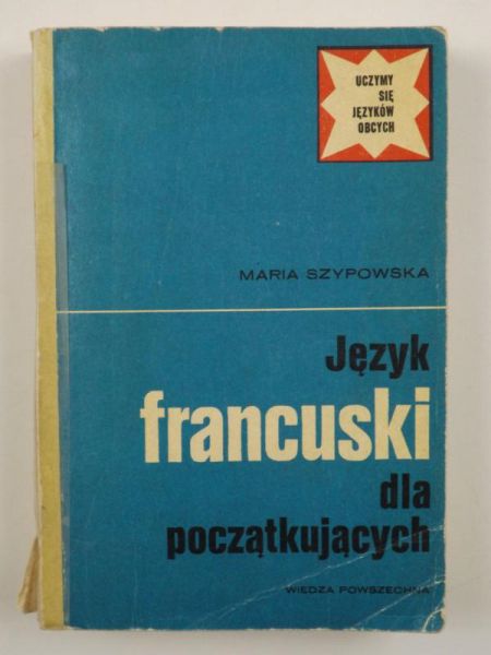 Szypowska Maria  - Język francuski dla początkujących
