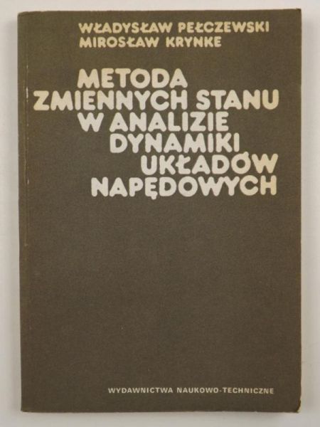 Metoda zmiennych stanu w analizie dynamiki układów napędowych