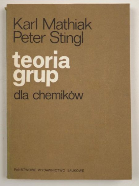 Mathiak K.,  . - Teoria grup dla chemików
