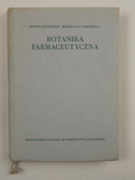 Bukowiecki Henryk,   - Botanika farmaceutyczna