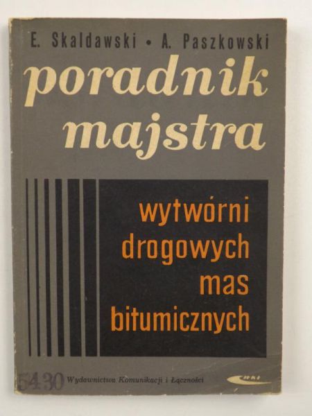 Poradnik majstra wytwórni drogowych mas bitumicznych