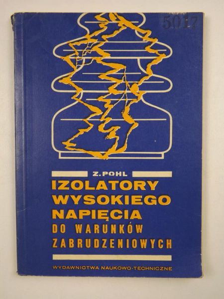 Izolatory wysokiego napięcia do warunków zabrudzeniowych