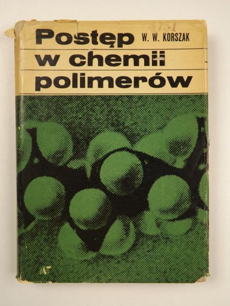 Korszak W. W. - Postęp w chemii polimerów