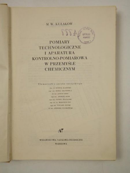 Pomiary technologiczne i aparatura kontrolno-pomiarowa w przemyśle chemicznym