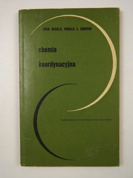 Basolo Fred, Johnson Ronald C. - Chemia koordynacyjna