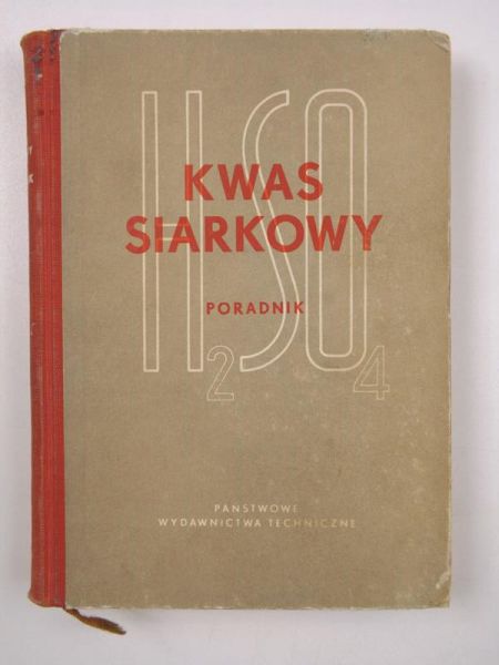 Majewski B. (tłum.) - Kwas siarkowy. Poradnik