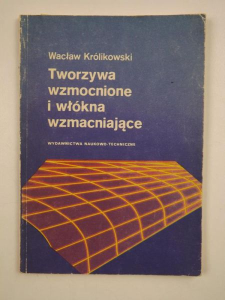 Tworzywa wzmocnione i włókna wzmacniające