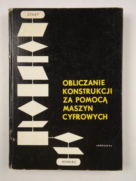 Obliczanie konstrukcji za pomocą maszyn cyfrowych