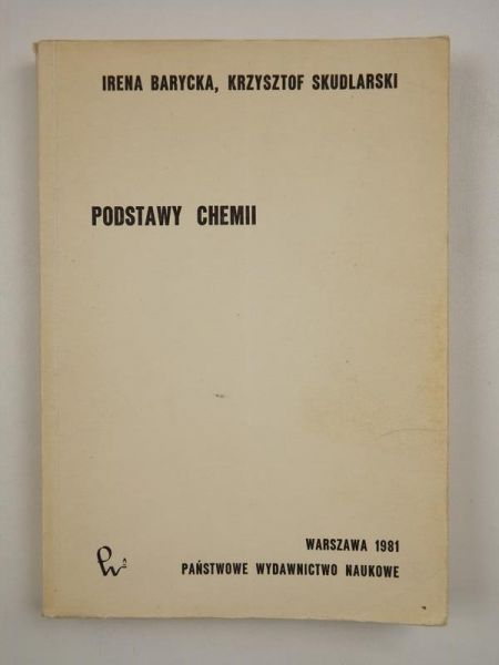 Barycka I., Skudlarski K. - Podstawy chemii
