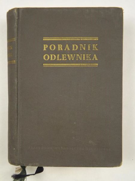 Poradnik odlewnika. Tom I