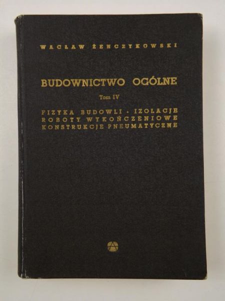 Budownictwo ogólne, tom IV