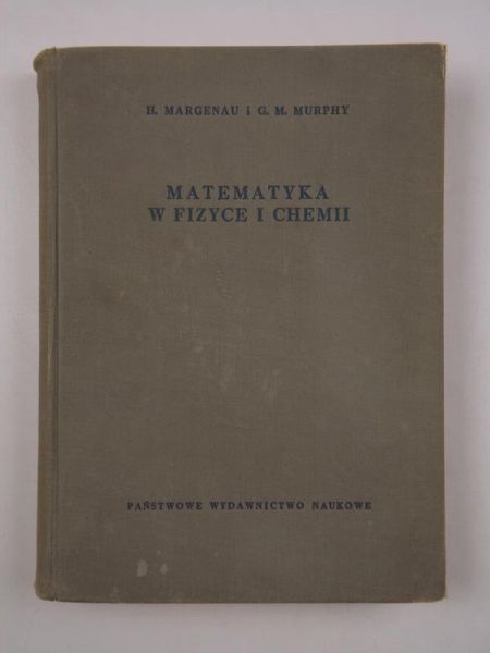 Margenau H. - Matematyka w fizyce i chemii