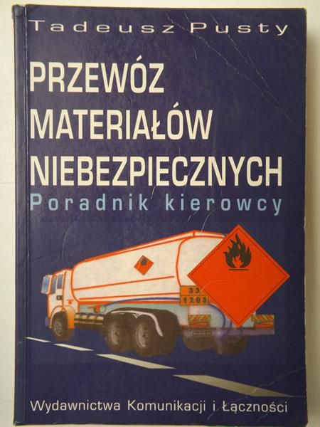 Przewóz materiałów niebezpiecznych: poradnik kierowcy