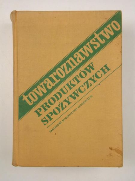 Towaroznawstwo produktów spożywczych