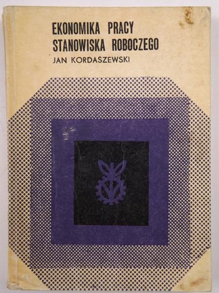 Ekonomika pracy stanowiska robotniczego