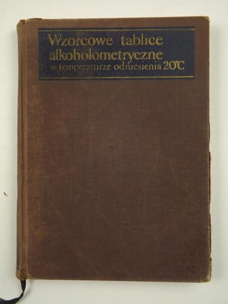 Gajewska Irena (red.) - Wzorcowe tablice alkoholometryczne w temperaturze odniesienia 20C