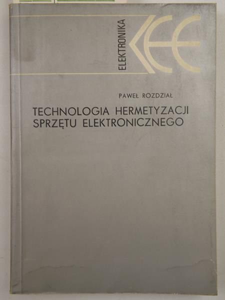 Technologia hermetyzacji sprzętu elektronicznego