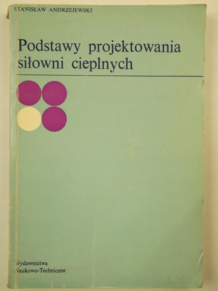 Podstawy projektowania siłowni cieplnych