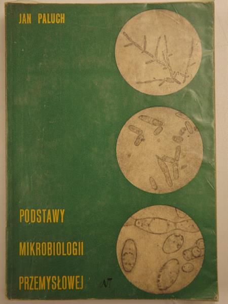 Podstawy mikrobiologii przemysłowej