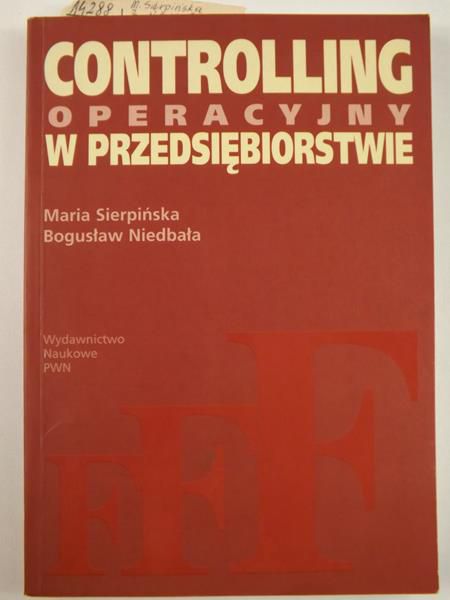Sierpińska Maria,   - Controlling operacyjny w przedsiębiorstwie