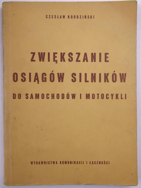 Zwiększanie osiągów silników do samochodów i motocykli
