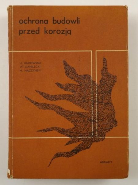 Badowska Halina,  , Mączyński Maciej - Ochrona budowli przed korozją