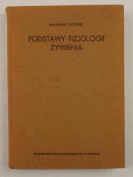 Podstawy fizjologii żywienia