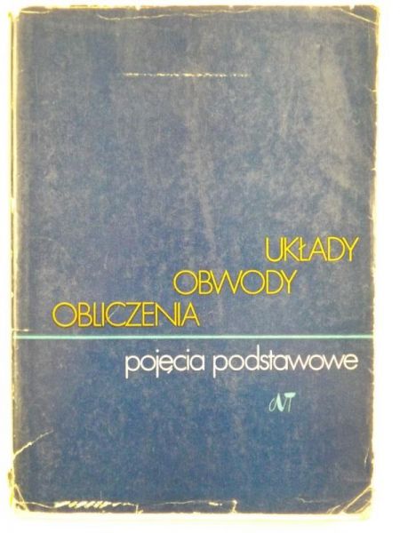 Dertouzos Michael L., Athans Michael, Spann Richard N.,    - Układy obwody obliczenia. Pojęcia podstawowe