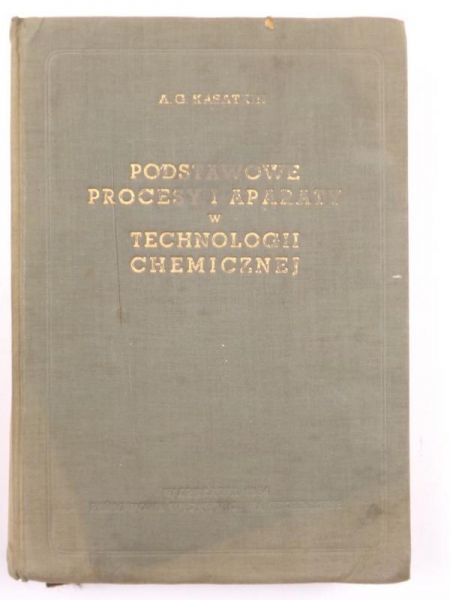 Podstawowe procesy i aparaty w technologii chemicznej