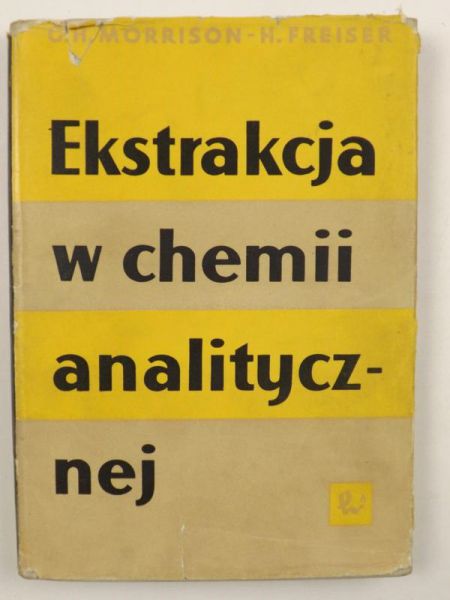 Morrison George H.,  - Ekstrakcja w chemii analitycznej