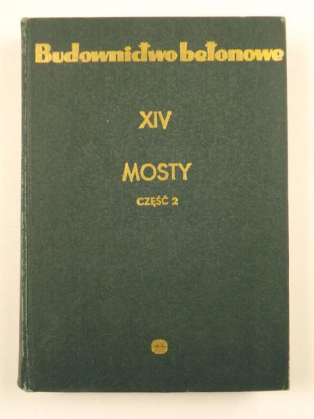 Budownictwo betonowe, Tom XIV. Mosty, Część 2