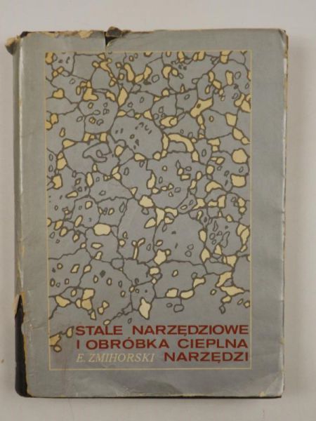 Stale narzędziowe i obróbka cieplna narzędzi