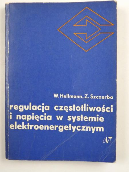 Hellmann W.,   - Regulacja częstotliwości i napięcia w systemie elektroenergetycznym