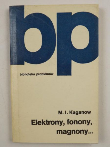 Biblioteka problemów. Elektrony, fonony, magnony…