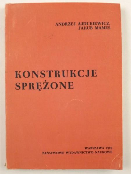 Ajdukiewicz Andrzej, Mames Jakub - Konstrukcje sprężone