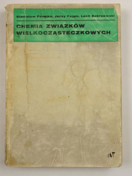 Porejko Stanisław, Fejgin Jerzy,   - Chemia związków wielocząsteczkowych