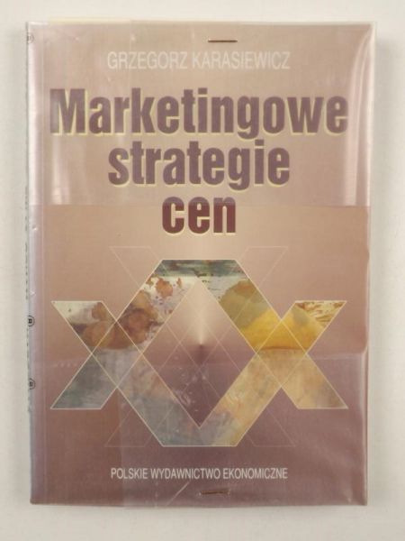 Karasiewicz Grzegorz - Marketingowe strategie cenowe