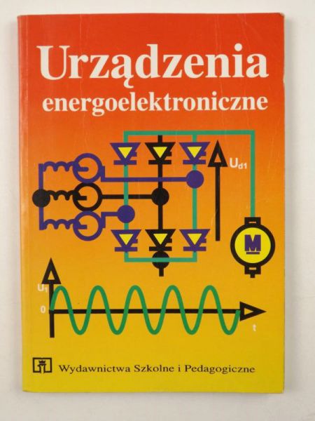 Januszewski Stefan,   - Urządzenia energoelektroniczne