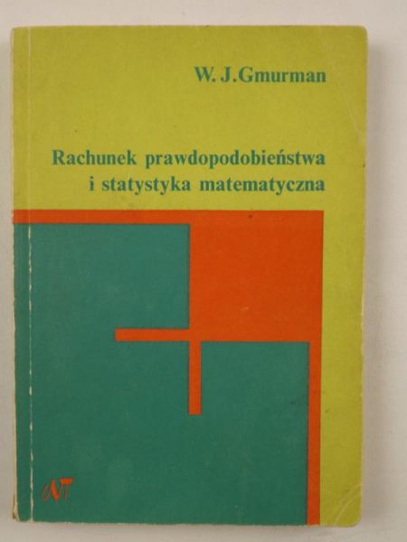 Gmurman W. J. - Rachunek prawdopodobieństwa i statystyka matematyczna