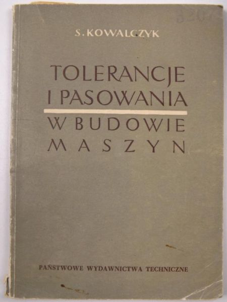 Tolerancje i pasowania w budowie maszyn