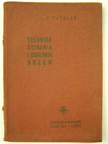 Technika ścinania i obalania drzew