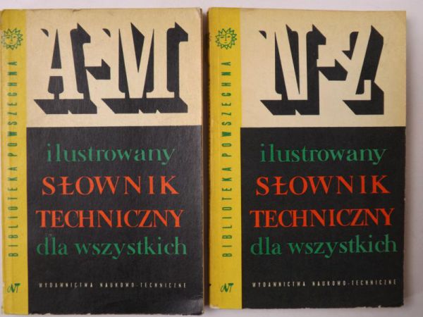 Chmielewski Heliodor,  , Skupiński Stefan - Ilustrowany słownik techniczny dla wszystkich. Tom I i II