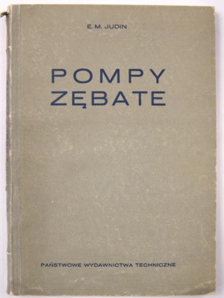 Judin E. M. - Pompy zębate