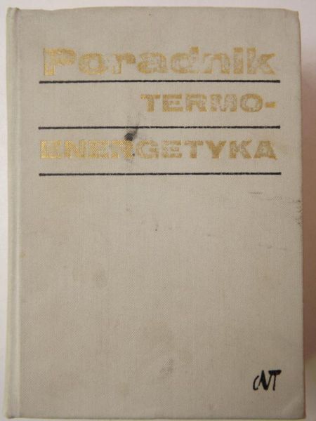 Chudziński Jerzy, Czachórski Jerzy - Poradnik termoenergetyka