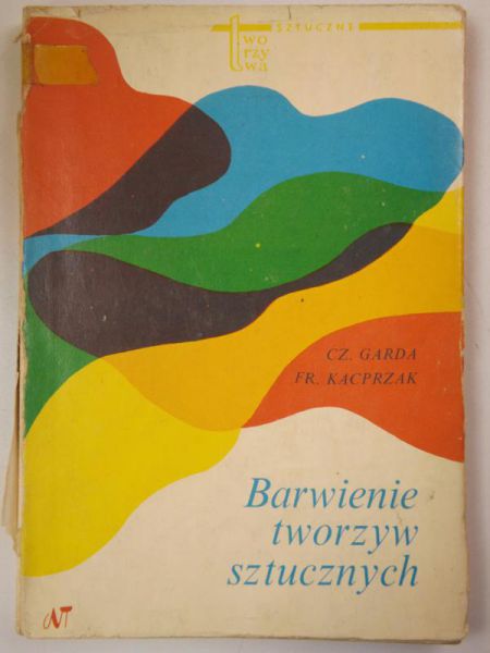 Garda Czesław,   - Barwienie tworzyw sztucznych