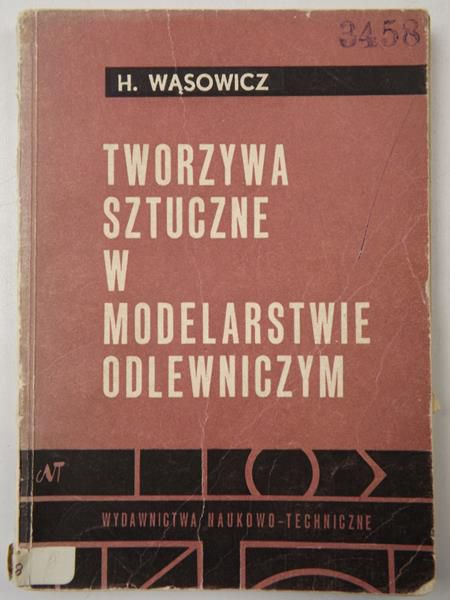 Tworzywa sztuczne w modelarstwie odlewniczym