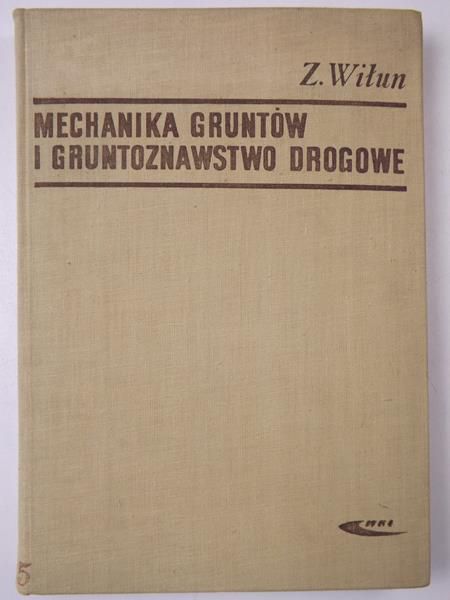 Mechanika gruntów i gruntoznawstwo drogowe
