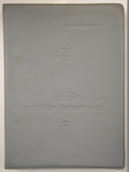 Katalog materiałów antykorozyjnych. Cz. 3. Tworzywa niemetalowe