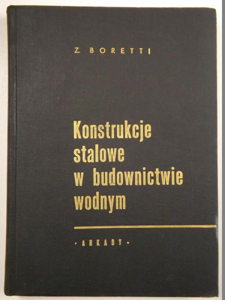 Konstrukcje stalowe w budownictwie wodnym